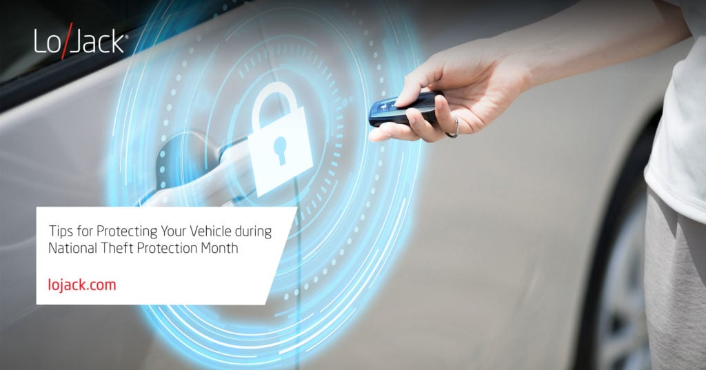 Tips for Protecting Your Vehicle During National Theft Protection Month